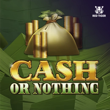 Redtiger : Cash Or Nothing - KISS69