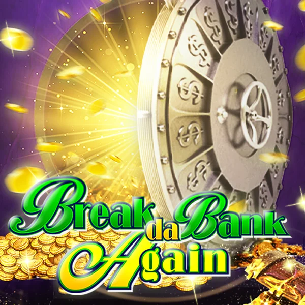 Break da Bank Again - KISS69
