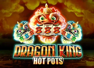 Pragmatic : Dragon King Hot Pots - KISS69